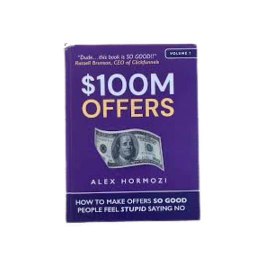 $100M Offers: How to Make Offers...  by Alex Hormozi