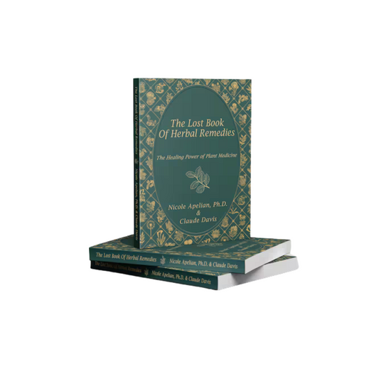 The Lost Book of Herbal Remedies by Nicole & Claude